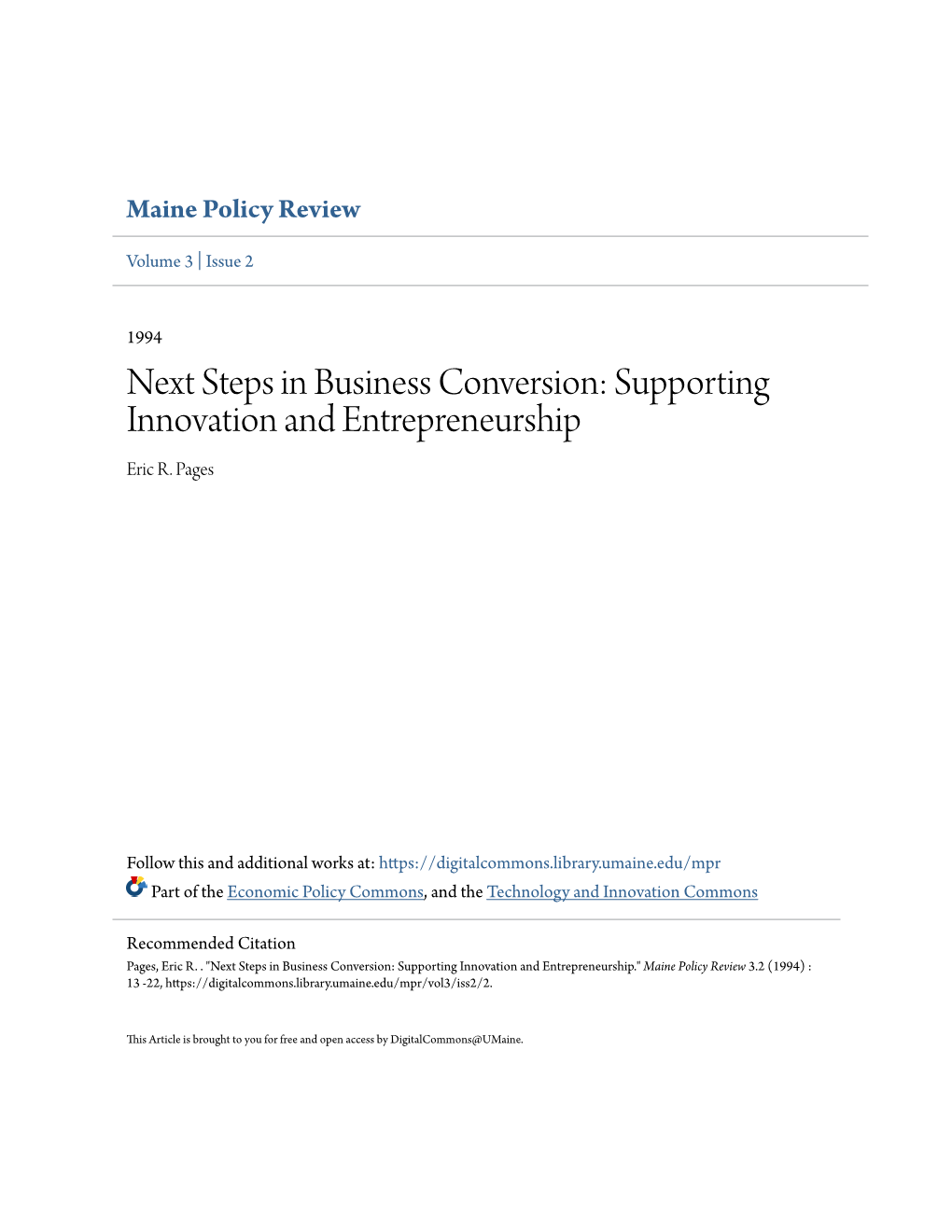 Next Steps in Business Conversion: Supporting Innovation and Entrepreneurship Eric R