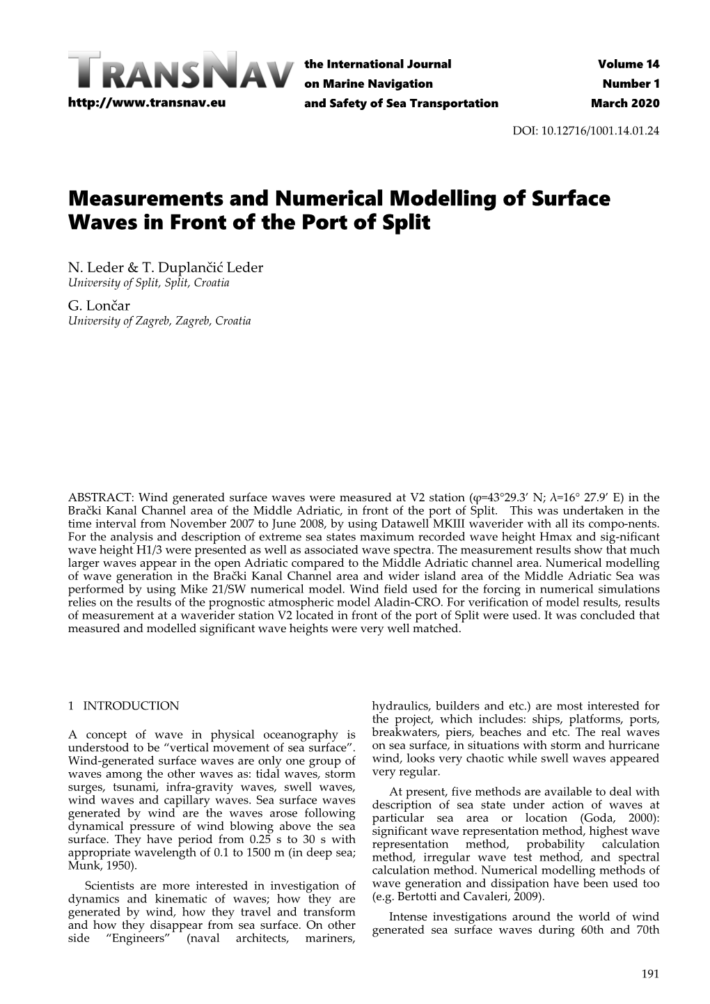 Measurements and Numerical Modelling of Surface Waves in Front of the Port of Split