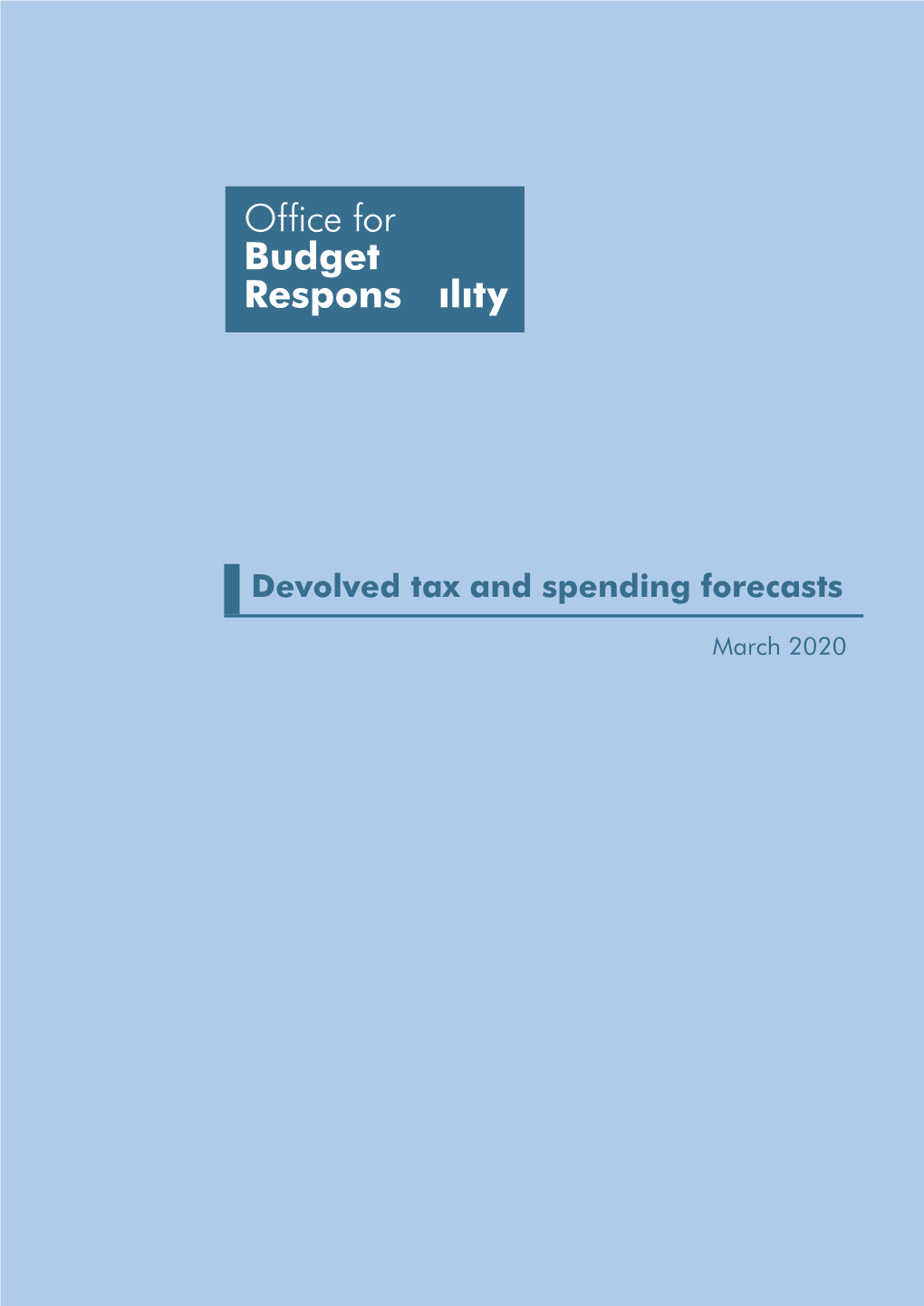 Devolved Tax and Spending Forecasts