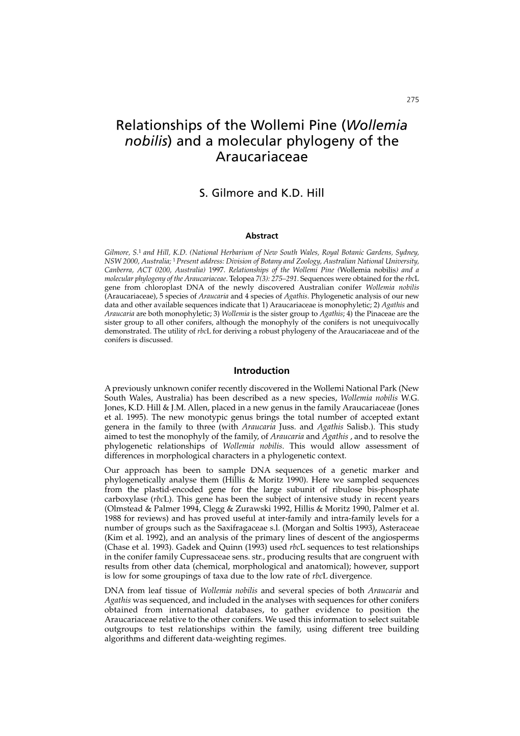 Relationships of the Wollemi Pine (Wollemia Nobilis) and a Molecular Phylogeny of the Araucariaceae