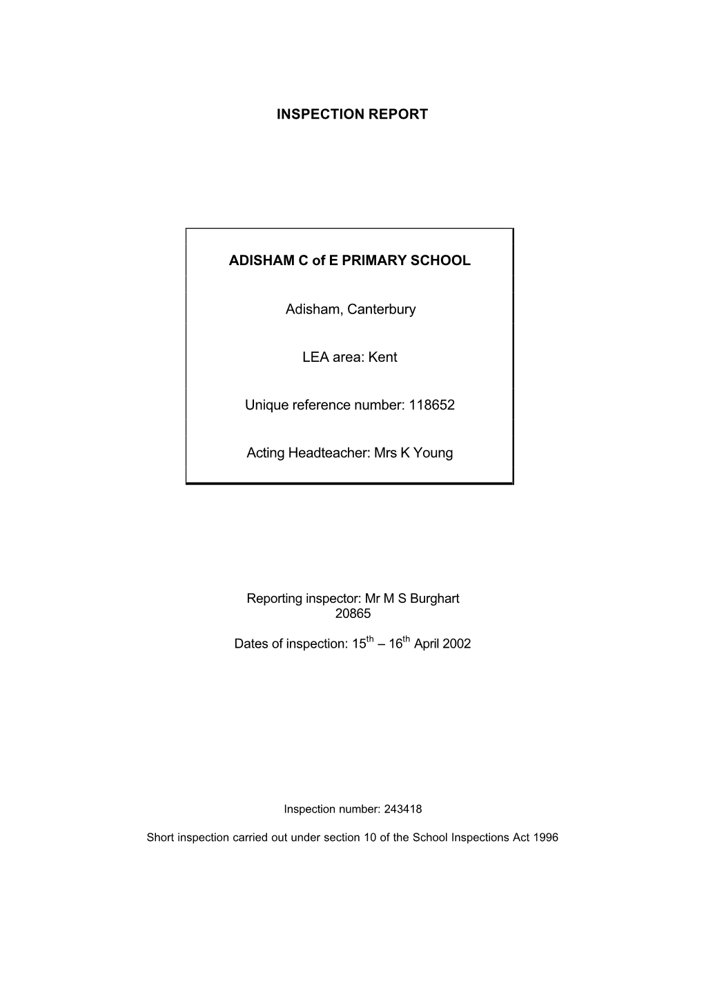 INSPECTION REPORT ADISHAM C of E PRIMARY SCHOOL Adisham