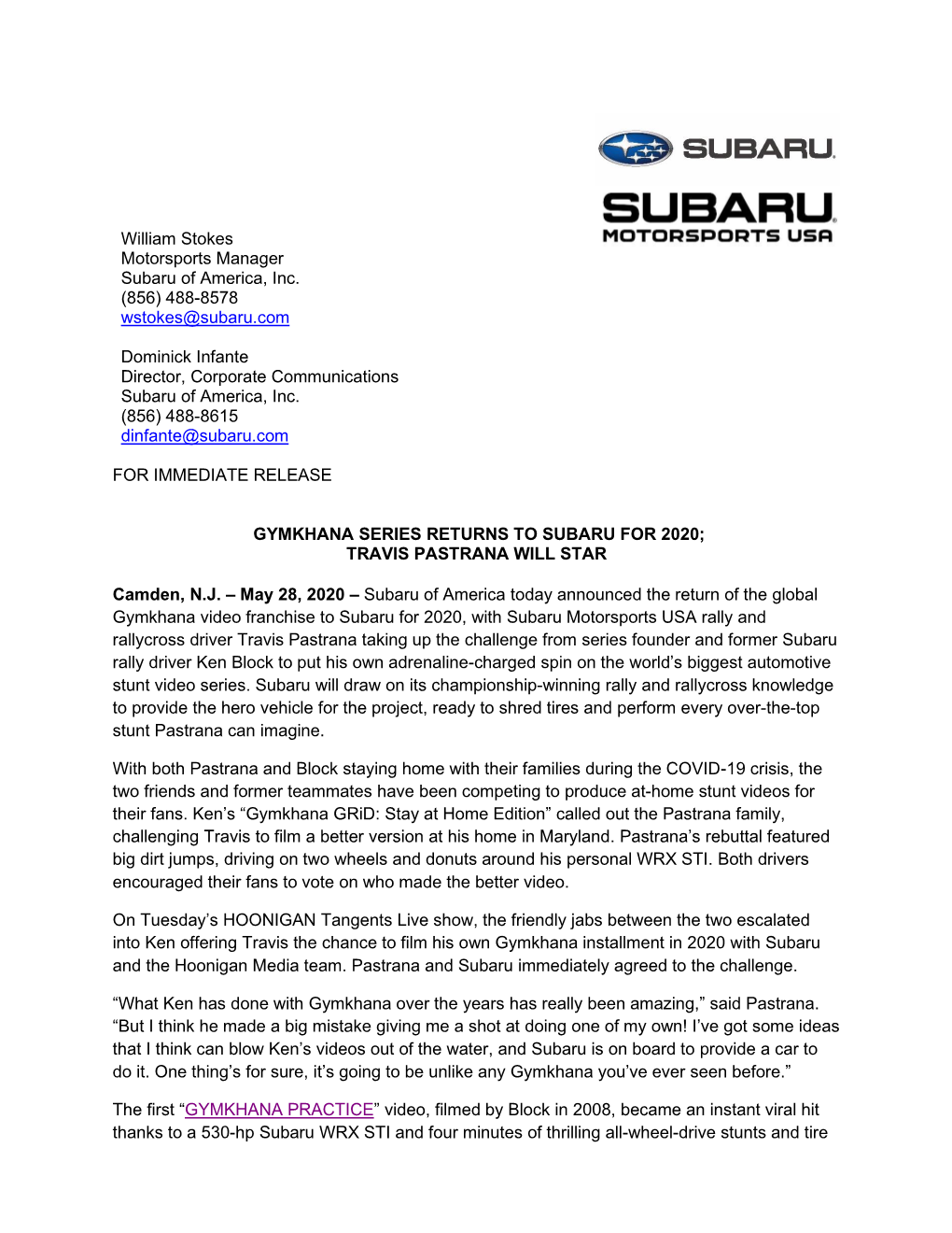 William Stokes Motorsports Manager Subaru of America, Inc. (856) 488-8578 Wstokes@Subaru.Com