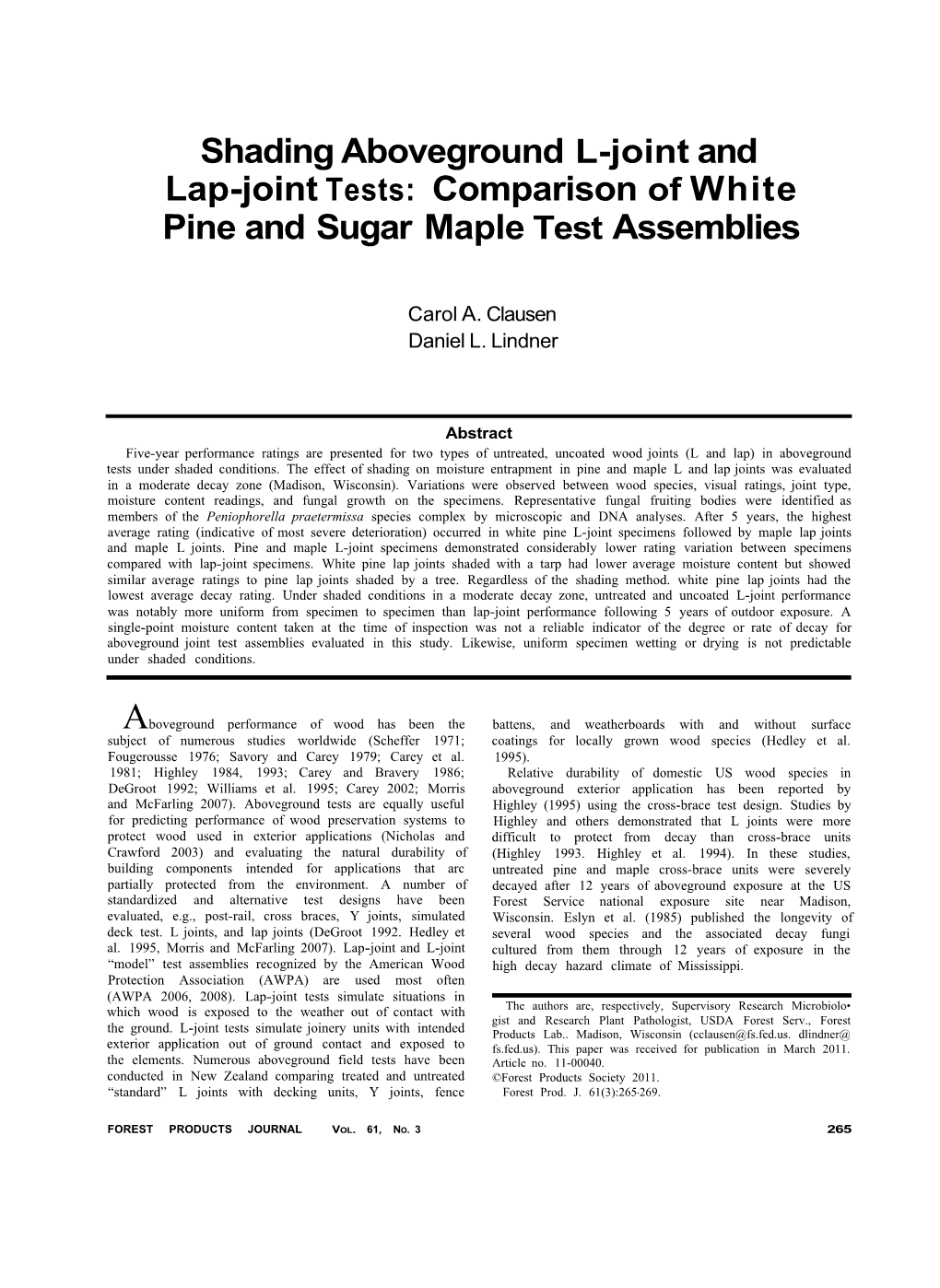 Shading Aboveground L-Joint and Lap-Joint Tests: Comparison of White Pine and Sugar Maple Test Assemblies