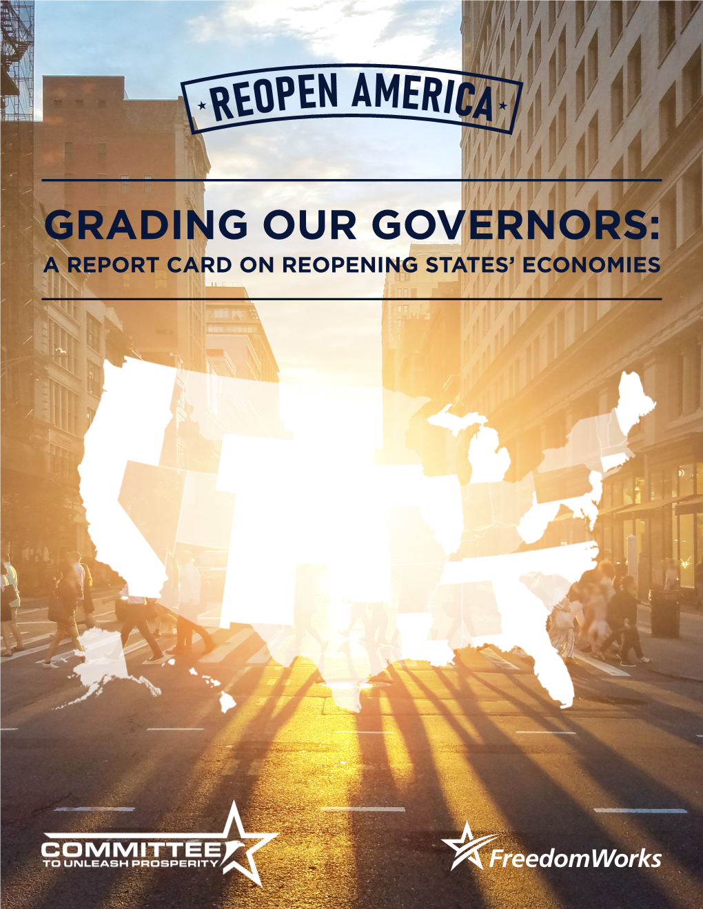 Grading Our Governors: a Report Card on Reopening States’ Economies