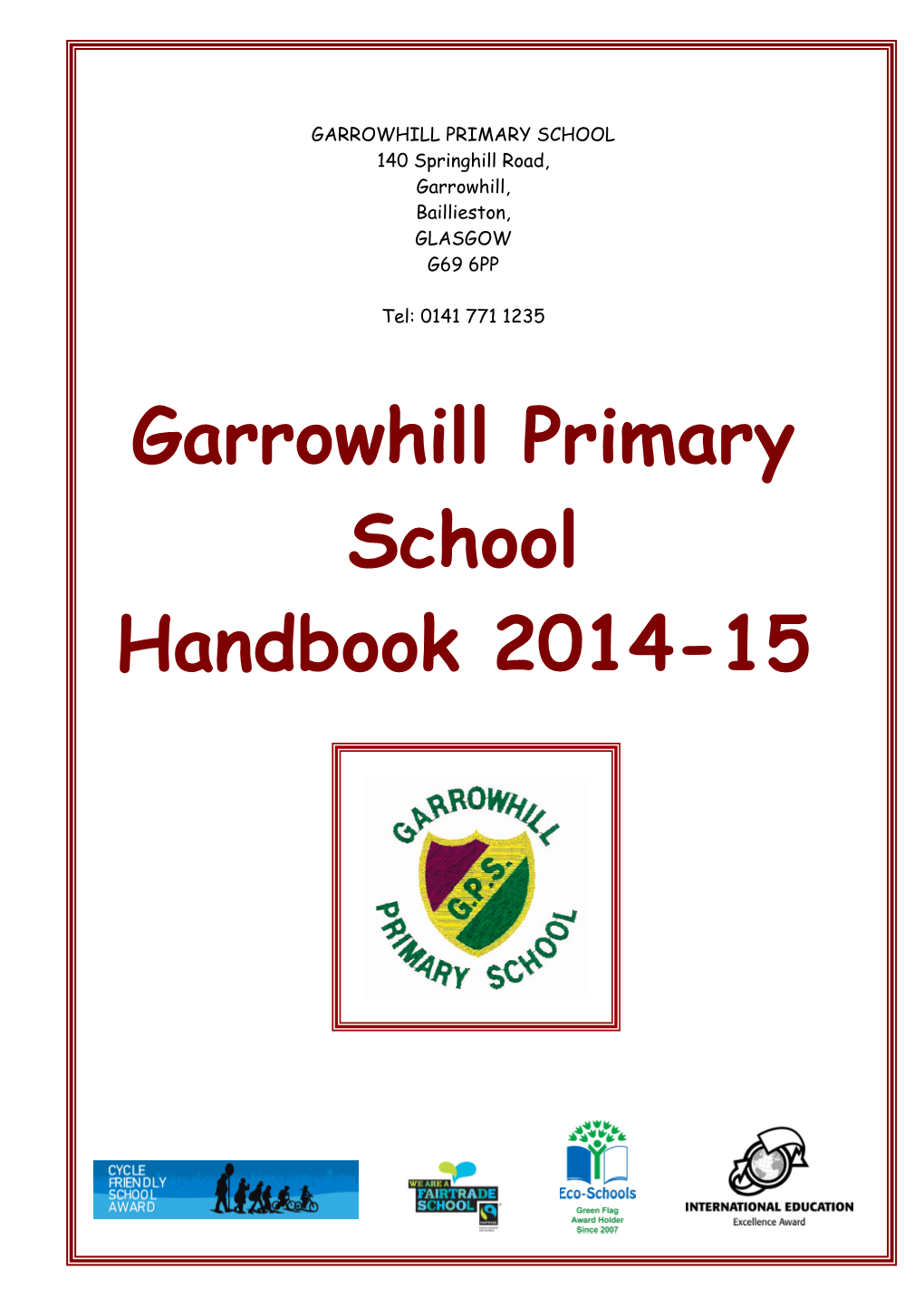 Garrowhill Primary School Handbook 2014-15