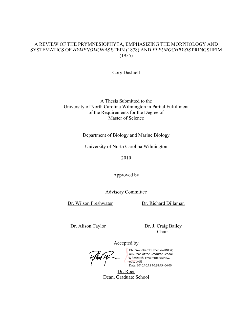 A Review of the Prymnesiophyta, Emphasizing the Morphology and Systematics of Hymenomonas Stein (1878) and Pleurochrysis Pringsheim (1955)