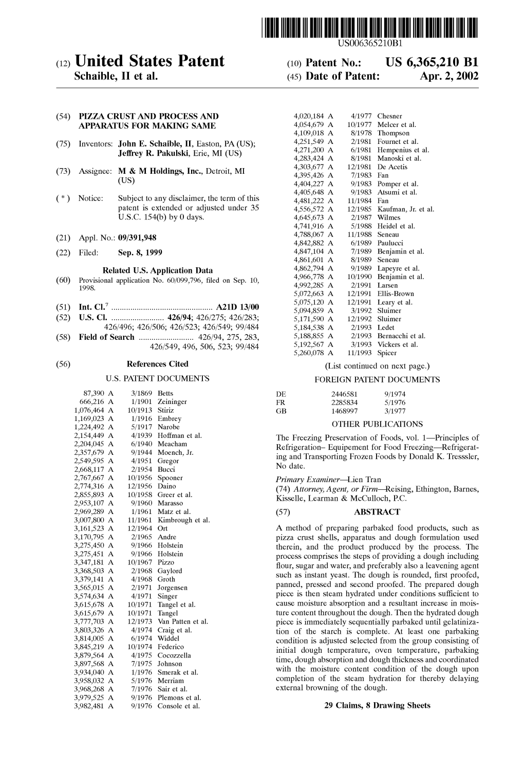 (12) United States Patent (10) Patent No.: US 6,365,210 B1 Schaible, II Et Al