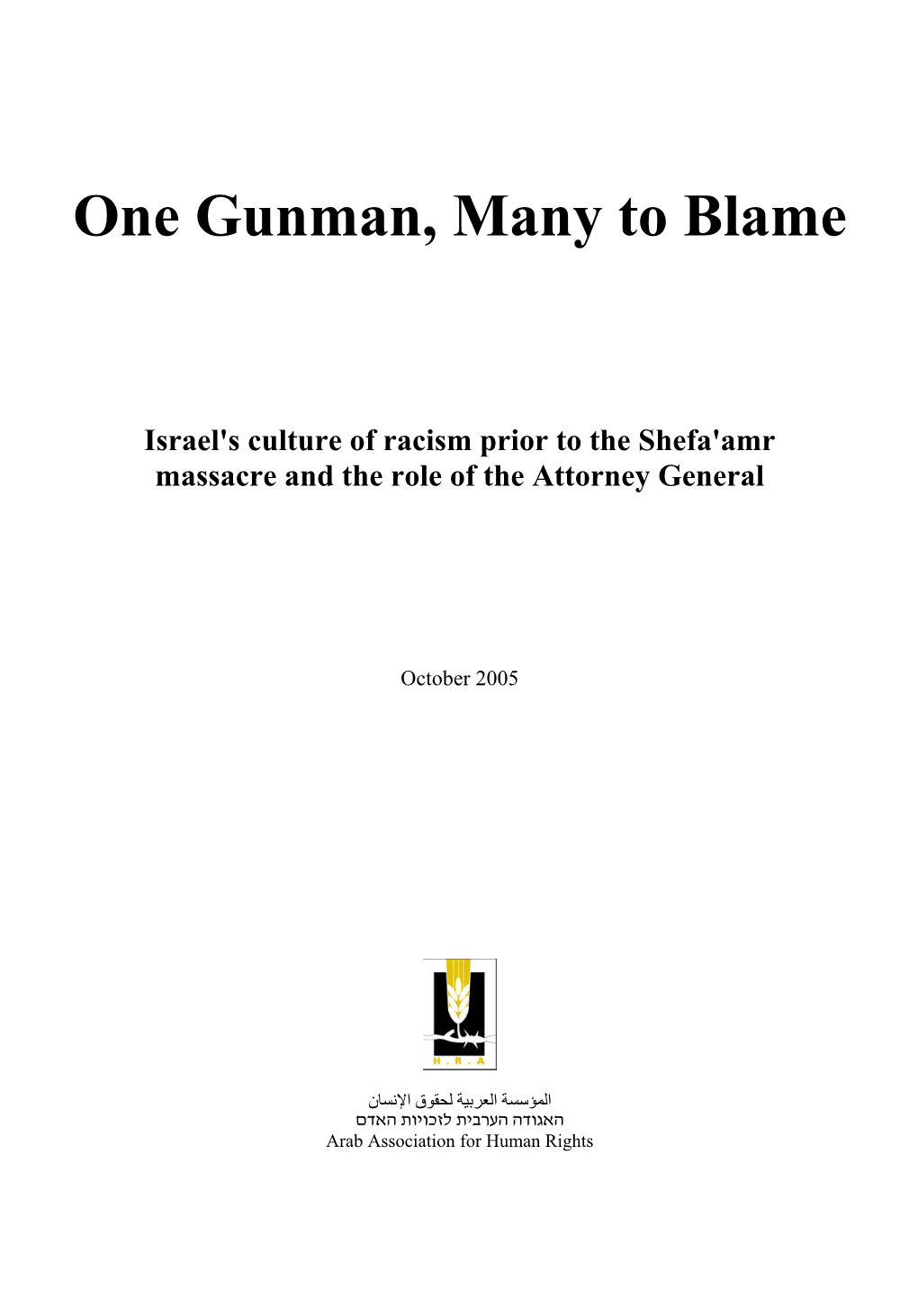 Chapter Two of This Report Offers a Brief Review of the Meaning of the Term “Racism” As This Has Developed Over the Years