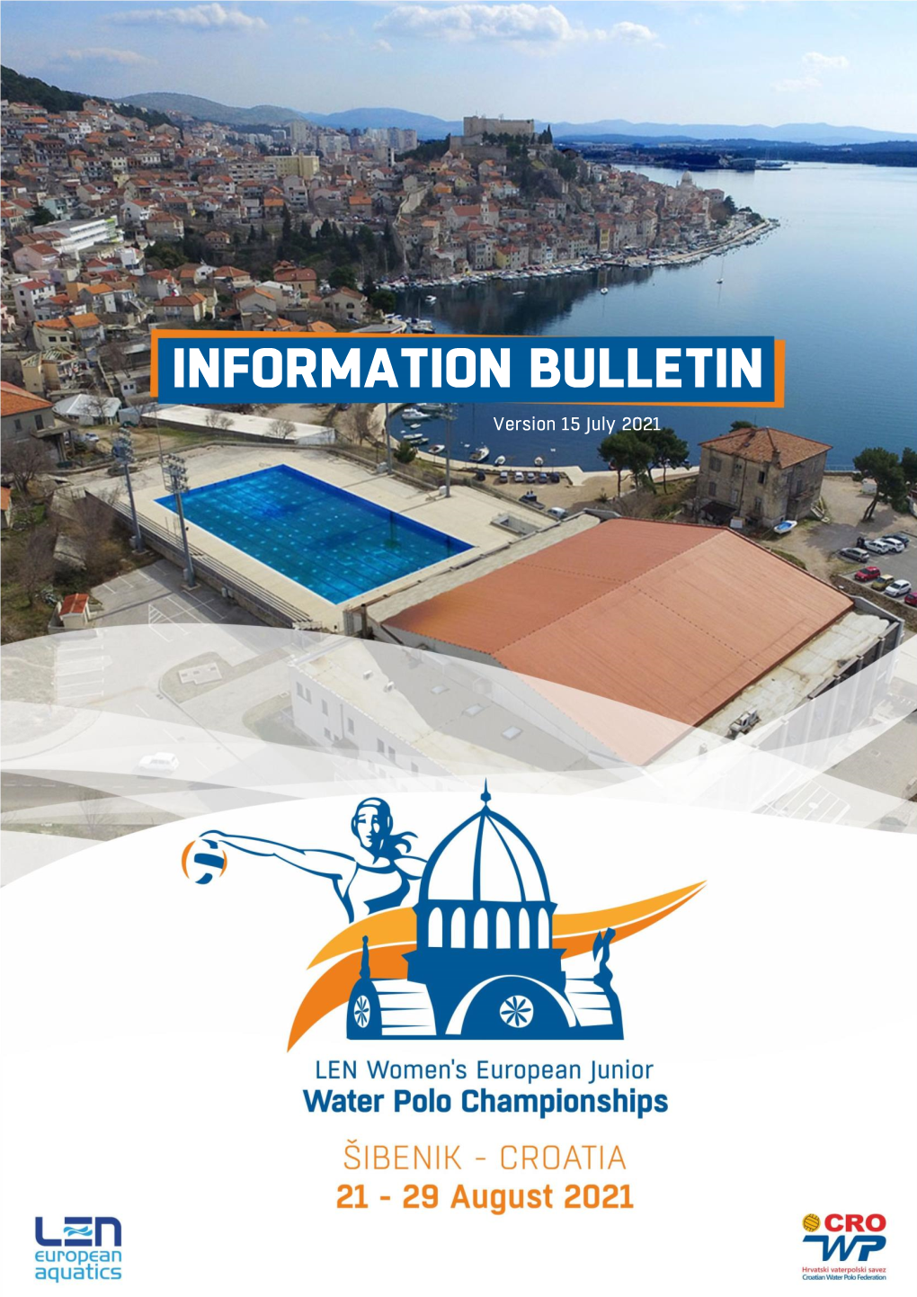 INFORMATION BULLETIN Version 15 July 2021