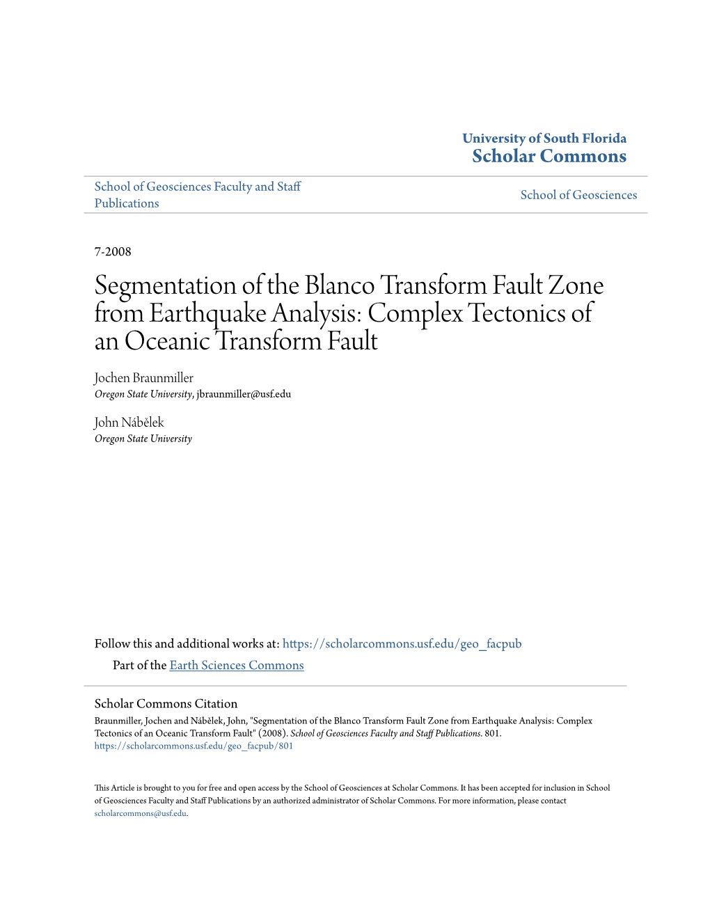 Segmentation of the Blanco Transform Fault Zone from Earthquake Analysis