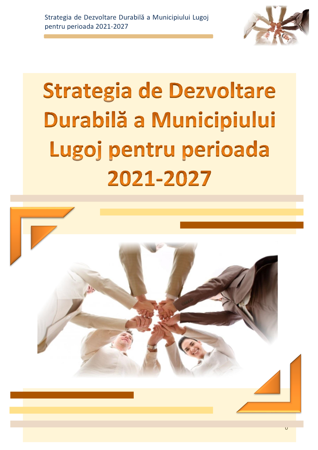 Strategia De Dezvoltare Durabilă a Municipiului Lugoj Pentru Perioada 2021-2027