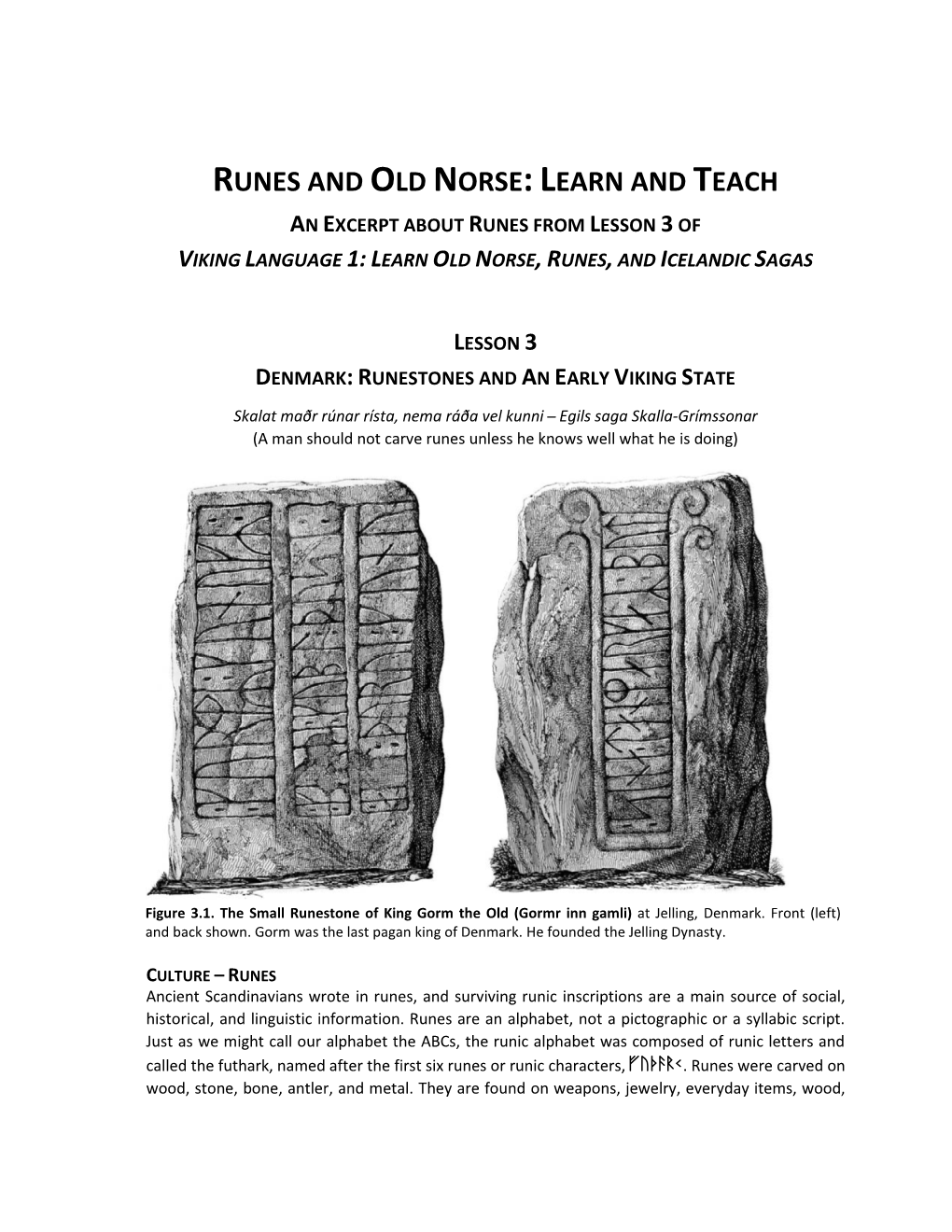 Runes and Old Norse Learn and Teach Viking Language 1 From