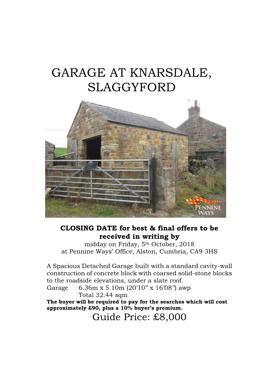 Garage at Knarsdale, Slaggyford