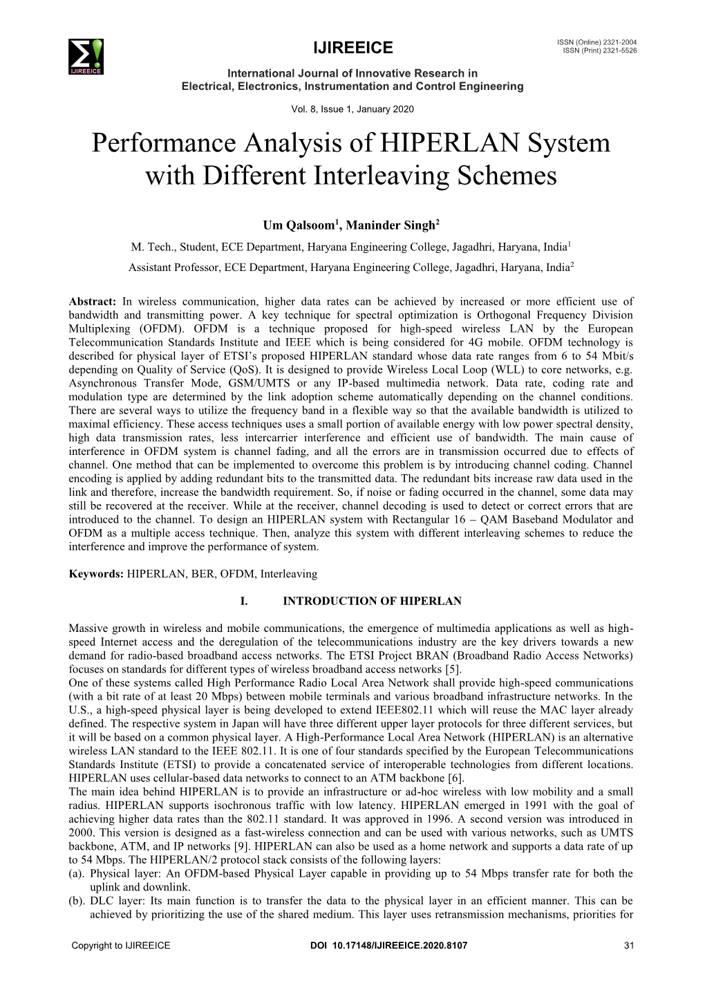 Performance Analysis of HIPERLAN System with Different Interleaving Schemes