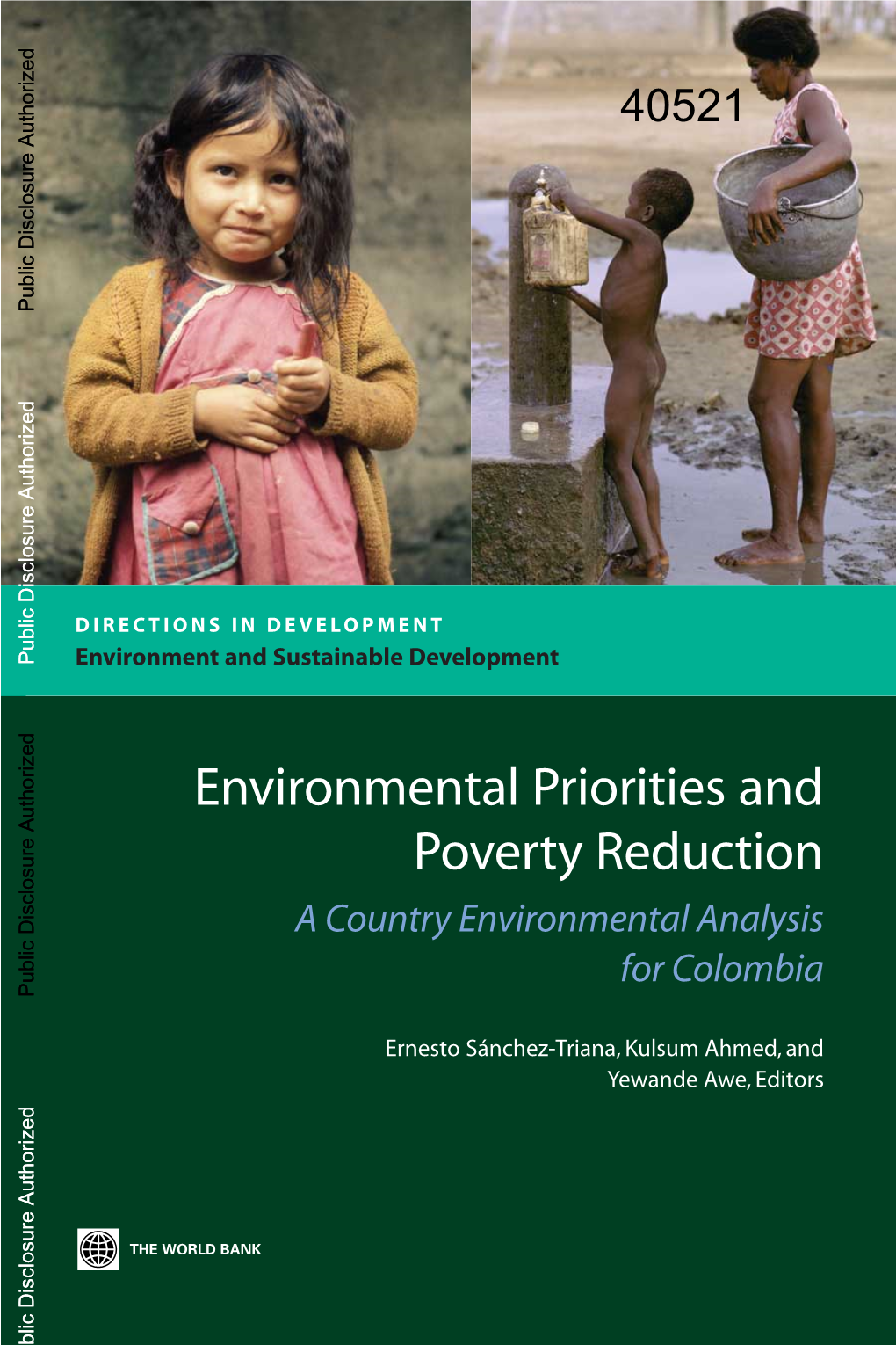 Natural Disasters in Colombia: Occurrence and Impacts 322 Effectiveness of Policy Design 324 Conclusions and Recommendations 347 Notes 354 References 355