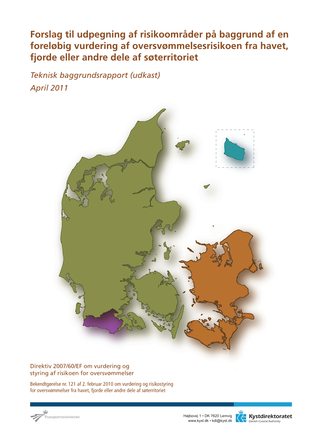 Forslag Til Udpegning Af Risikoområder På Baggrund Af En Foreløbig Vurdering Af Oversvømmelsesrisikoen Fra Havet, Fjorde Eller Andre Dele Af Søterritoriet