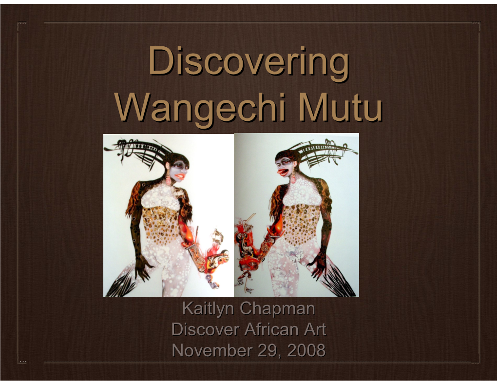 Discovering Wangechi Mutu