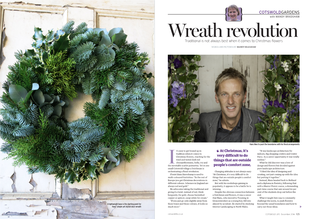 COTSWOLDGARDENS with MANDY BRADSHAW Wreath Revolution Traditional Is Not Always Best When It Comes to Christmas Flowers