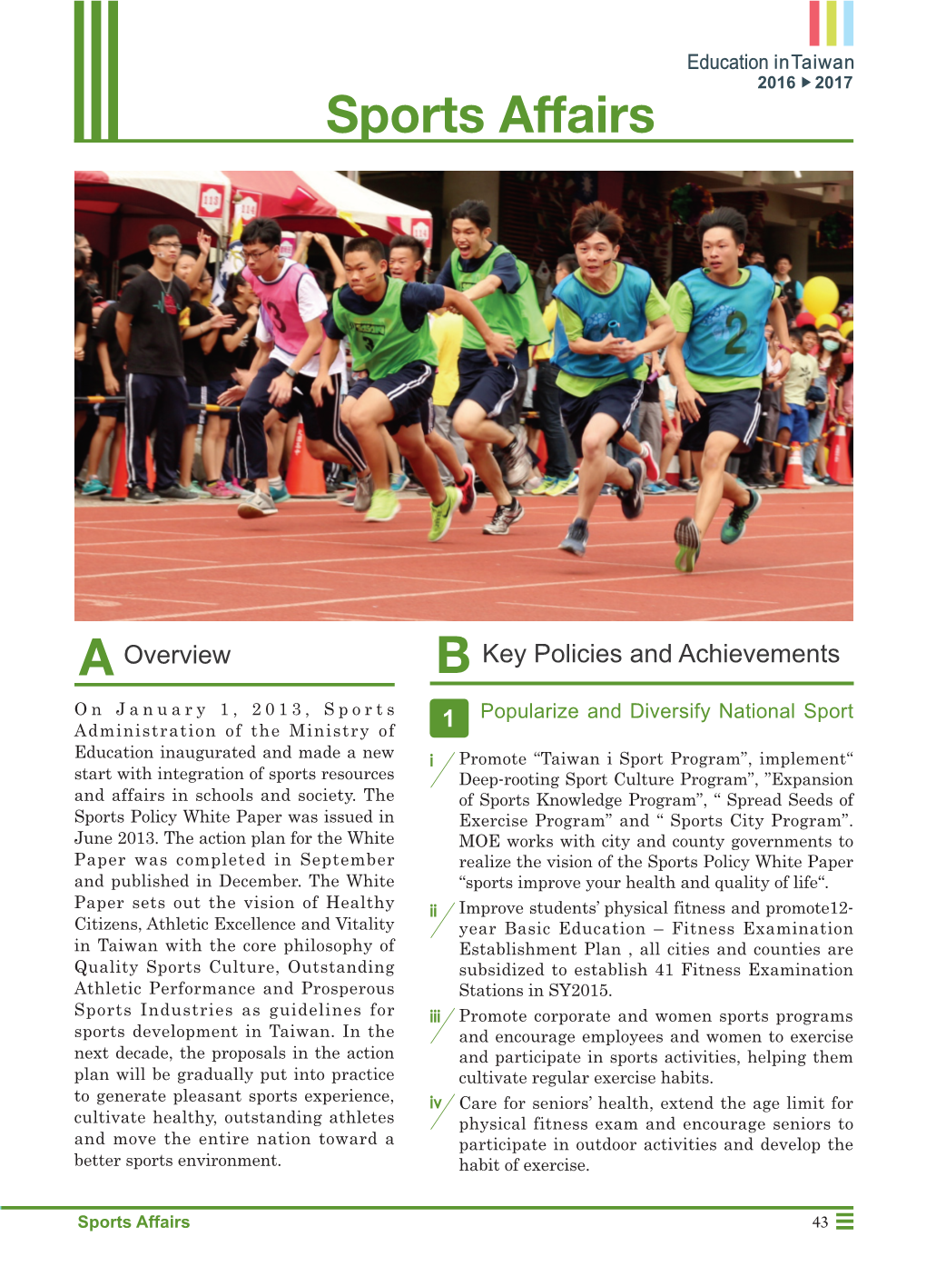 Sports Affairs for the Golden Decades, the Key Goals in the Special Education Policies Include