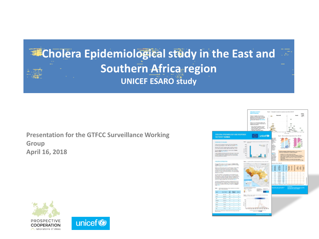 Cholera Epidemiological Study in the East and Southern Africa Region UNICEF ESARO Study