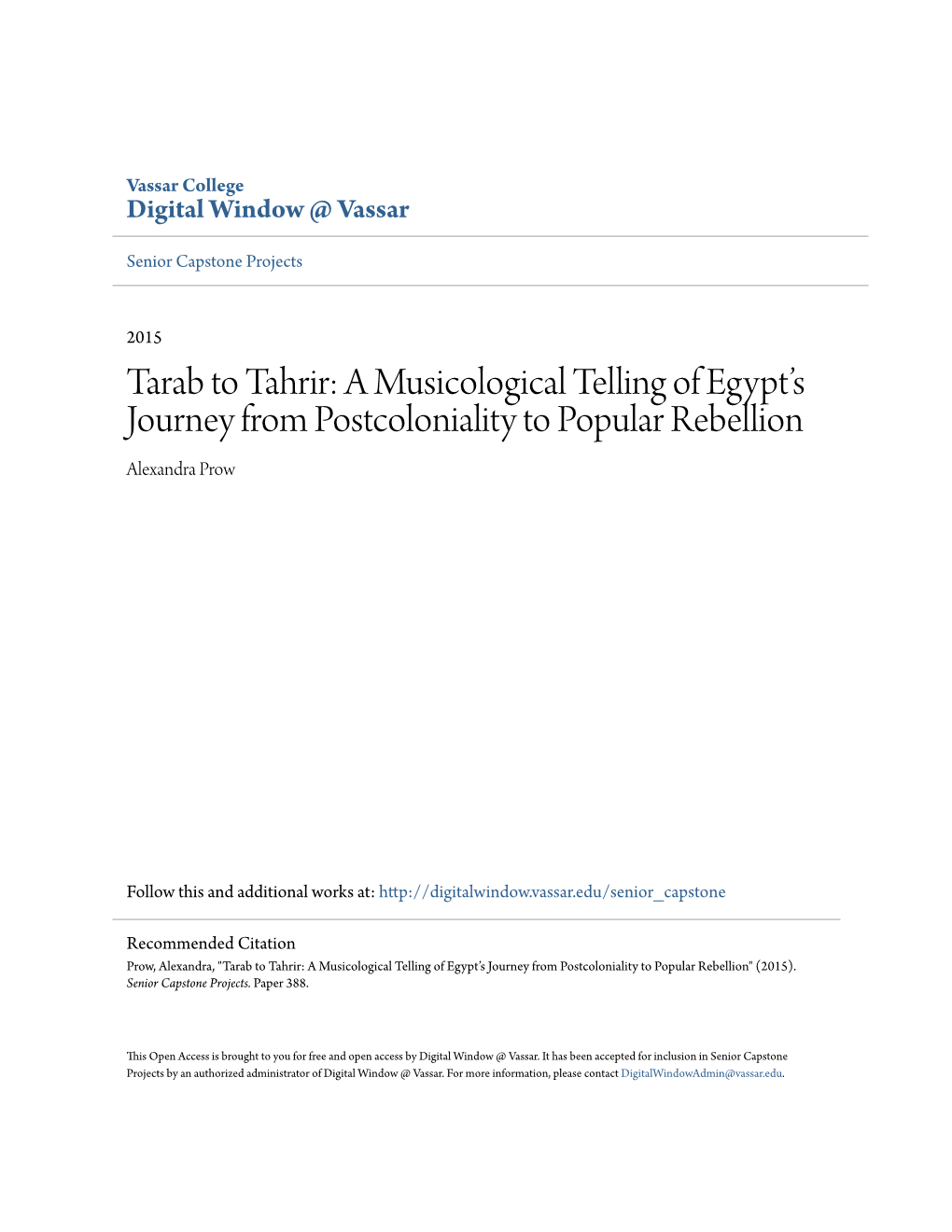 Tarab to Tahrir: a Musicological Telling of Egypt’S Journey from Postcoloniality to Popular Rebellion Alexandra Prow