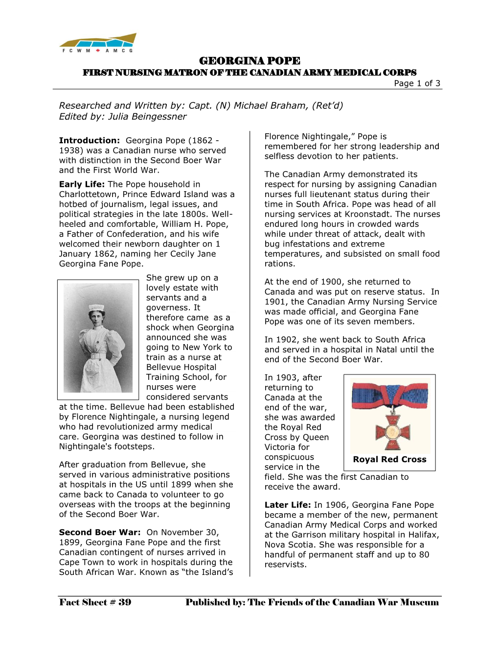 Fact Sheet # 39 Published By: the Friends of the Canadian War Museum