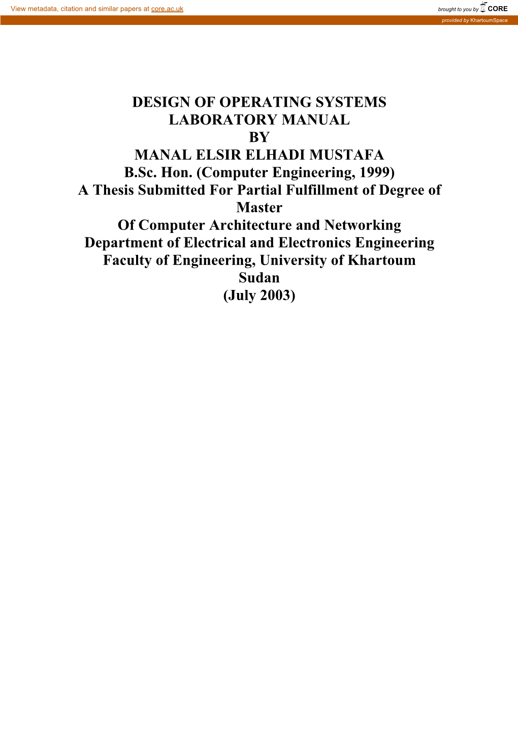 DESIGN of OPERATING SYSTEMS LABORATORY MANUAL by MANAL ELSIR ELHADI MUSTAFA B.Sc. Hon