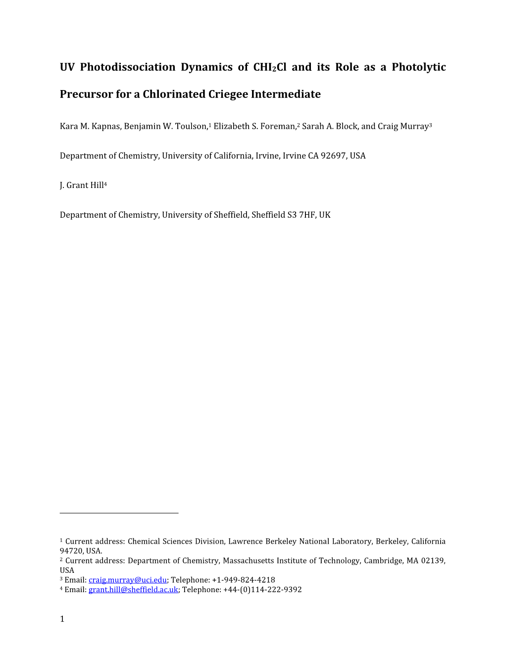 UV Photodissociation Dynamics of Chi2cl and Its Role As a Photolytic