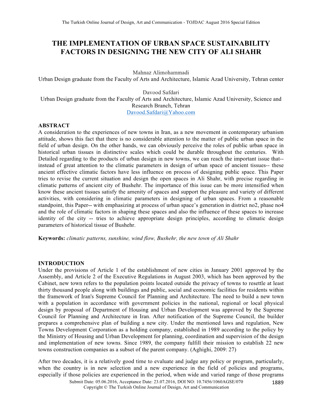 The Implementation of Urban Space Sustainability Factors in Designing the New City of Ali Shahr