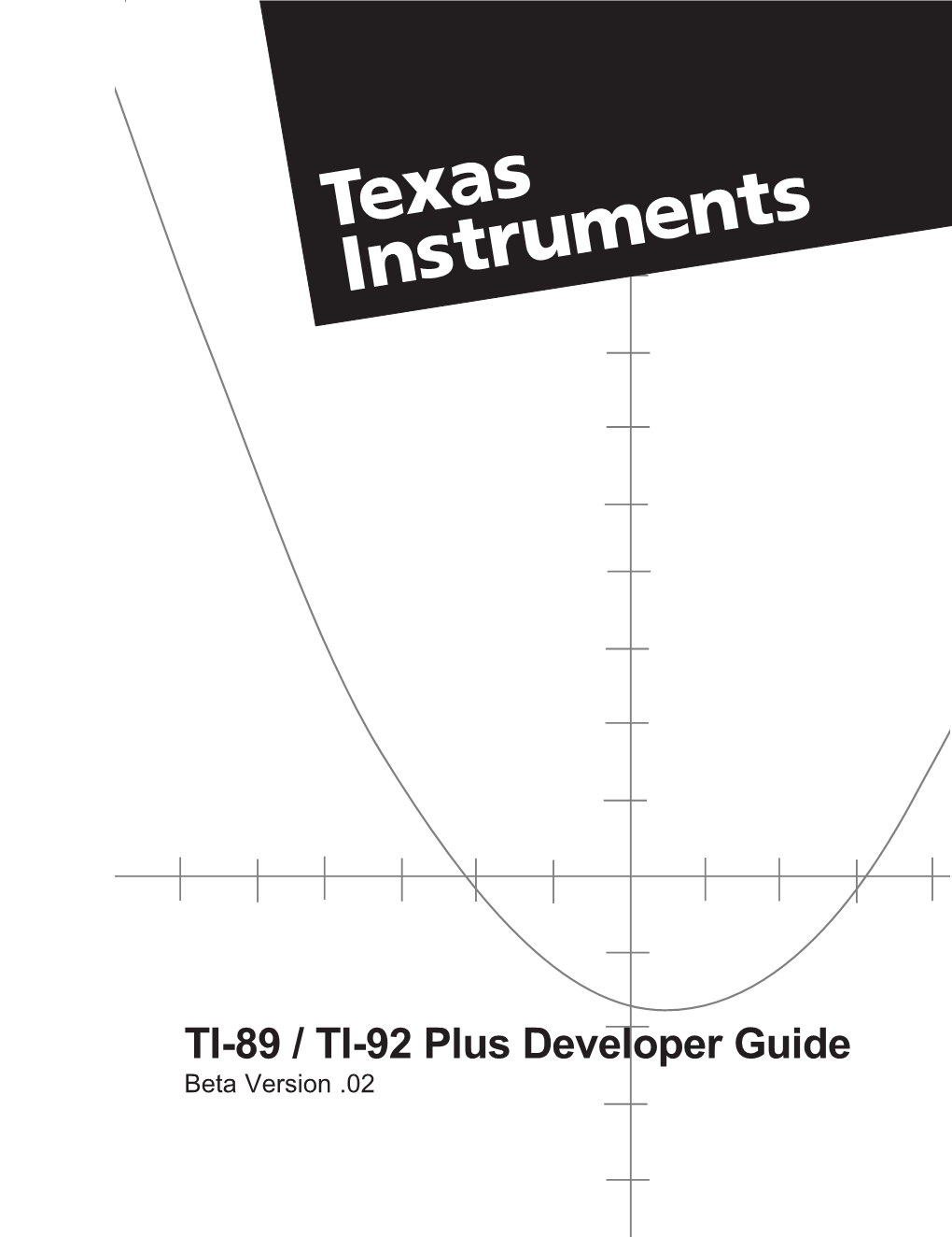 TI-89 / TI-92 Plus Developer Guide Beta Version .02