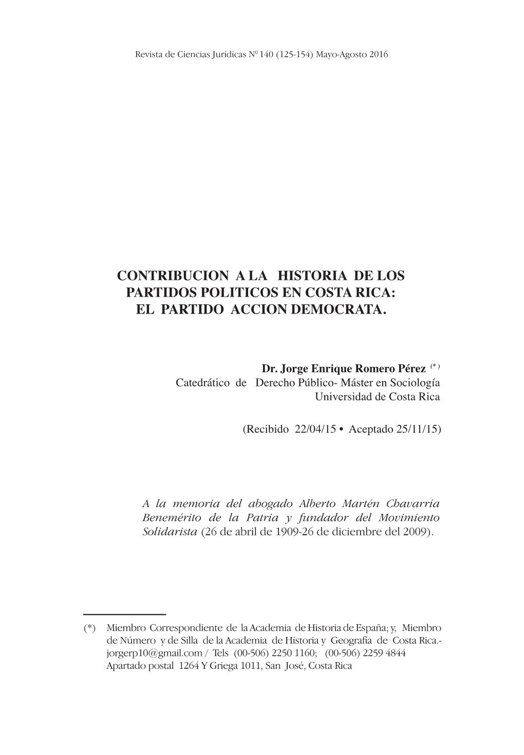 Contribucion a La Historia De Los Partidos Politicos En Costa Rica: El Partido Accion Democrata