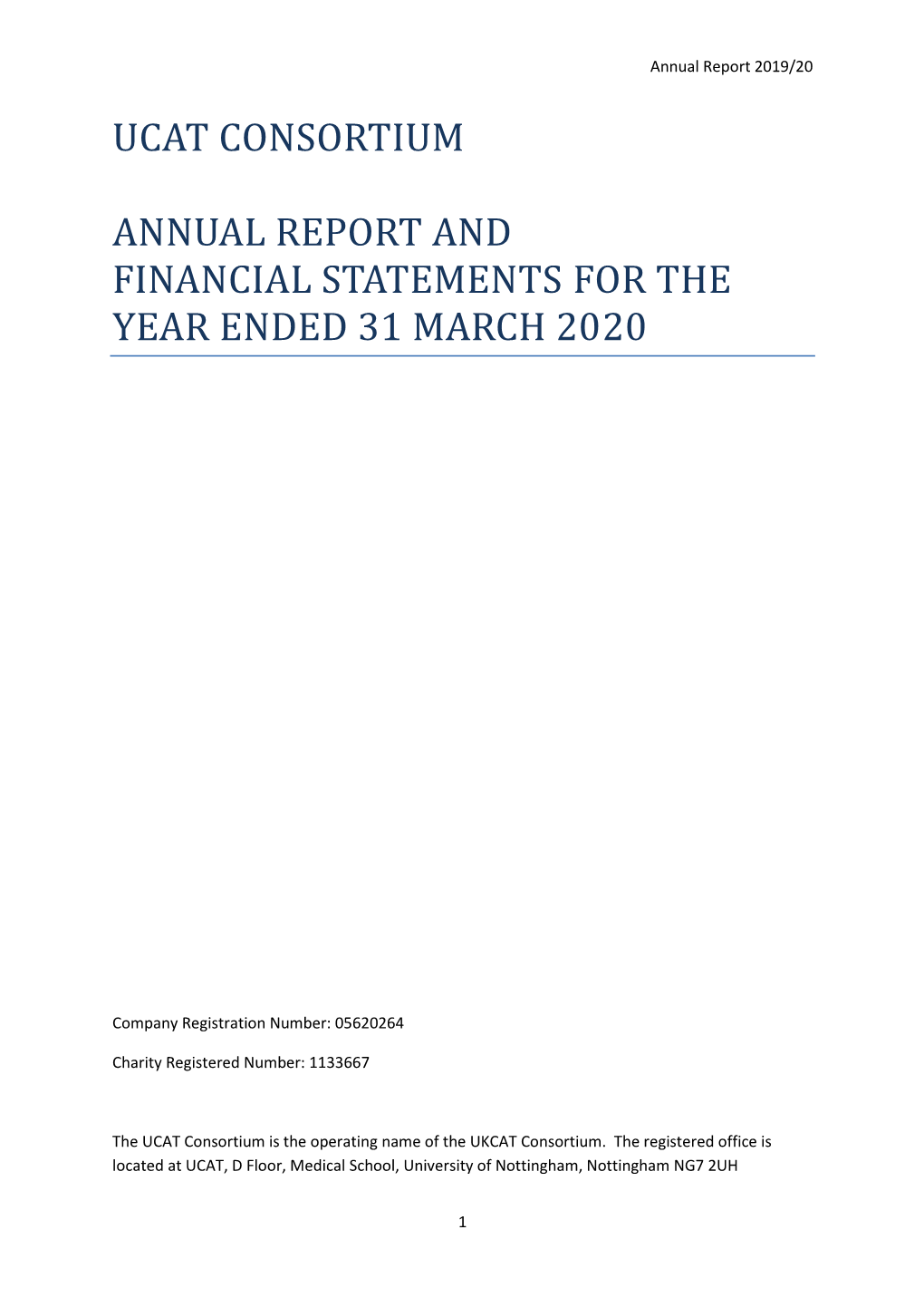 Ucat Consortium Annual Report and Financial Statements for the Year Ended 31 March 2020