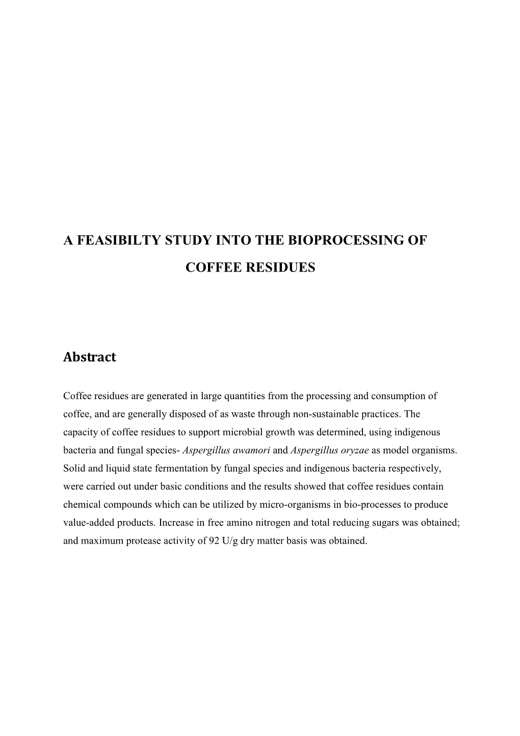 A Feasibilty Study Into the Bioprocessing of Coffee Residues