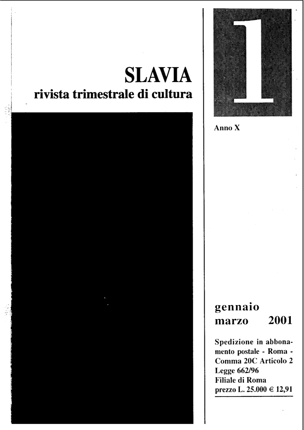 SLAVIA , Rivista Trimestrale Di Cultura