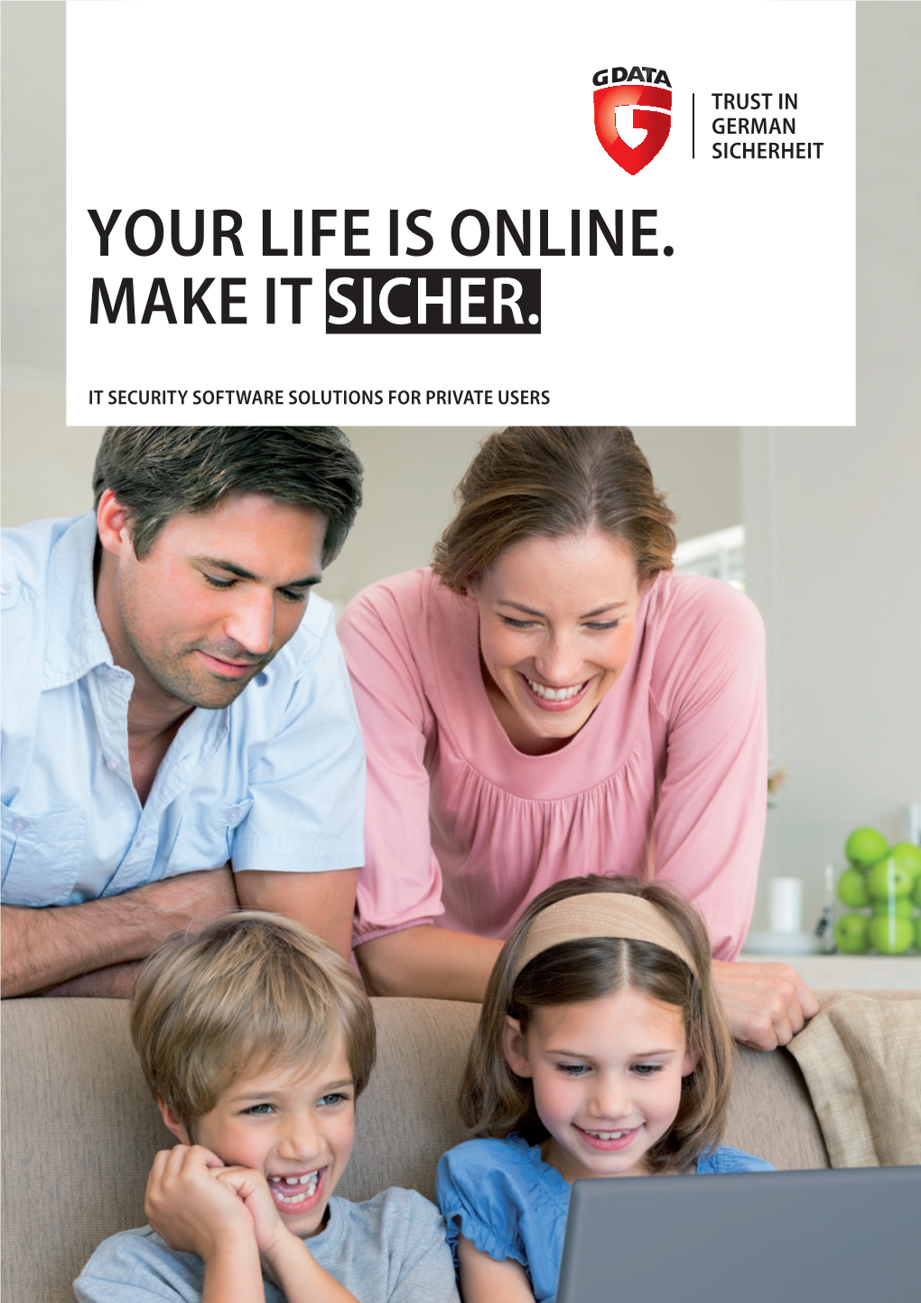 Your Life Is Online. Make It Sicher