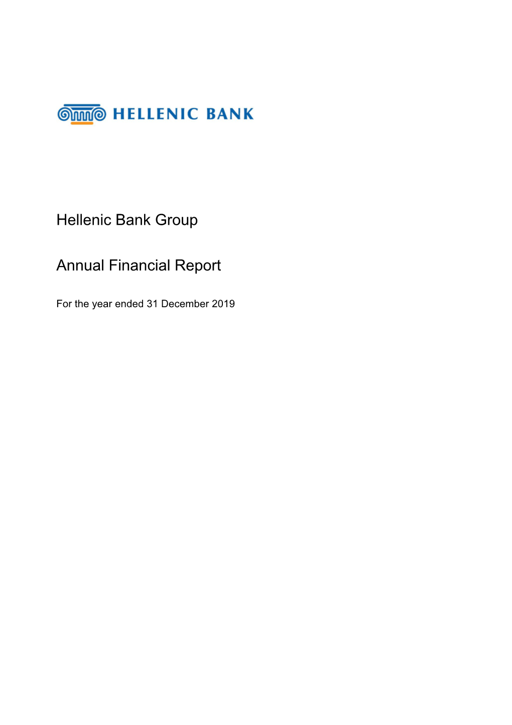 Hellenic Bank Group Annual Financial Report for the Year Ended 31 December 2019 CONTENTS