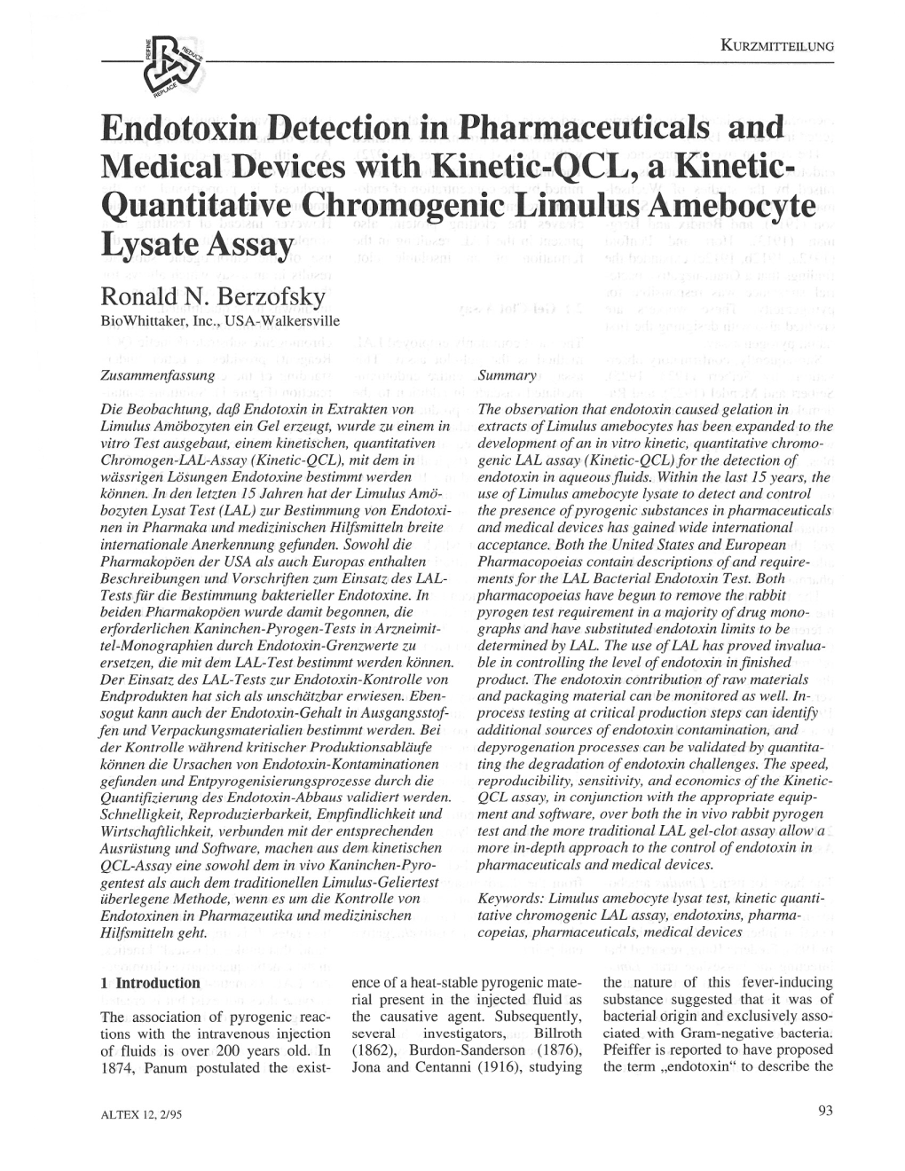 Endotoxin Detection in Pharmaceuticals and Medical Devices with Kinetic-QCL, a Kinetic- Quantitative Chromogenic Limulus Amebocyte Lysate Assay
