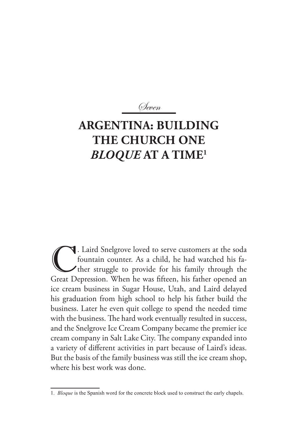 Argentina: Building the Church One Bloque at a Time1