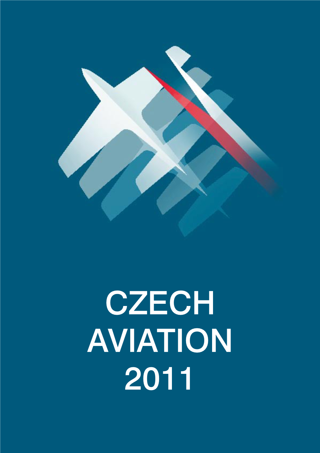 Czech Aviation 2011 Czech Aviation 2011 - Contents