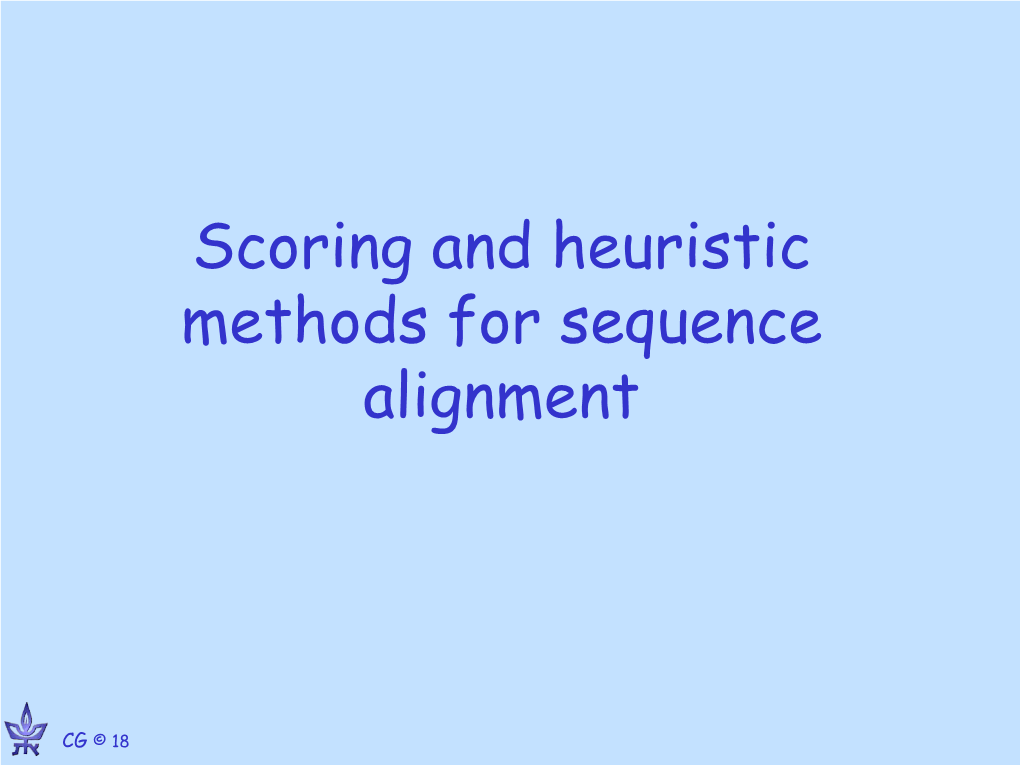 Lecture 3 Sequence Alignment Heuristics Substitution Matrices