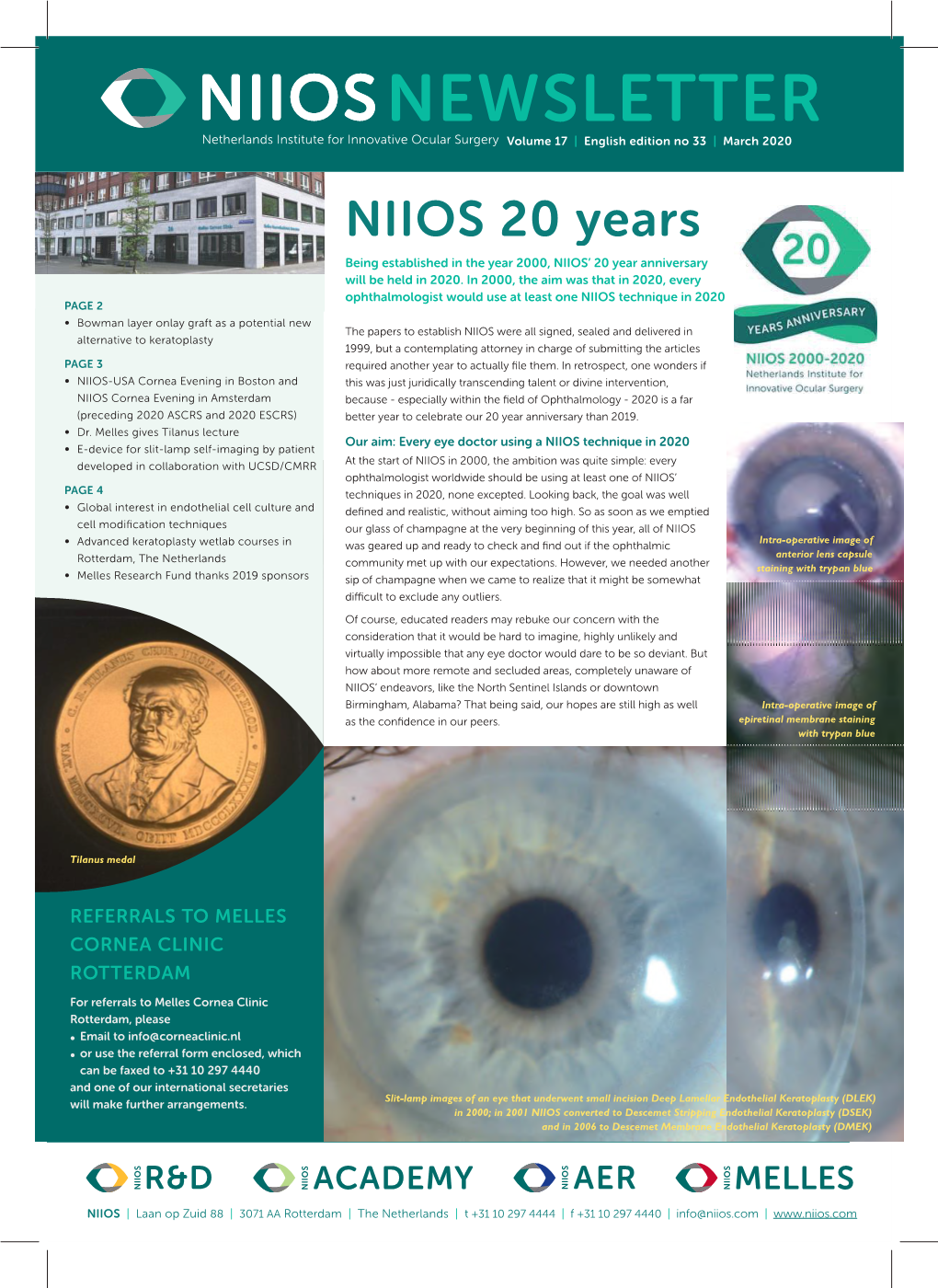NEWSLETTER Netherlands Institute for Innovative Ocular Surgery Volume 17 | English Edition No 33 | March 2020
