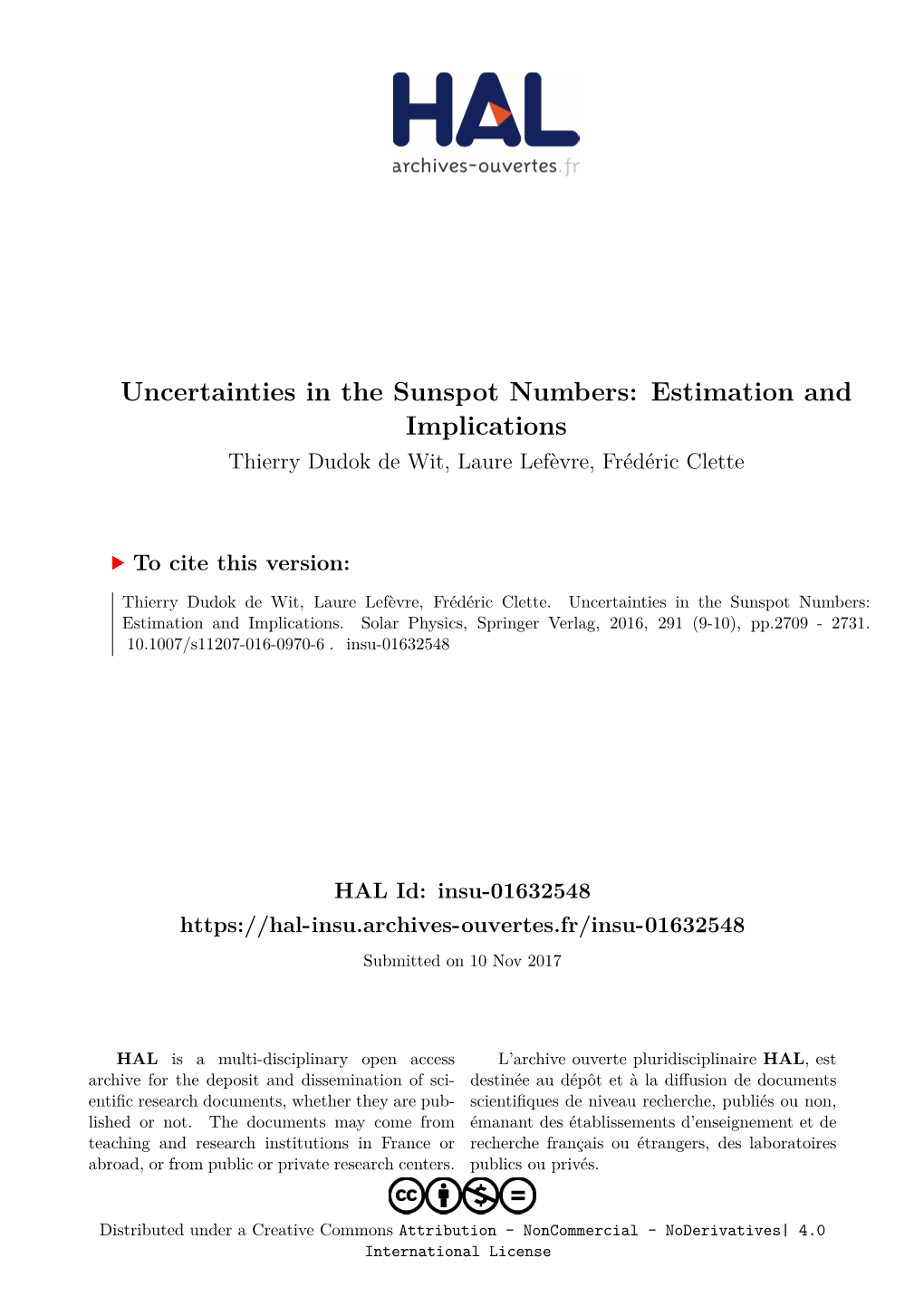 Uncertainties in the Sunspot Numbers: Estimation and Implications Thierry Dudok De Wit, Laure Lefèvre, Frédéric Clette