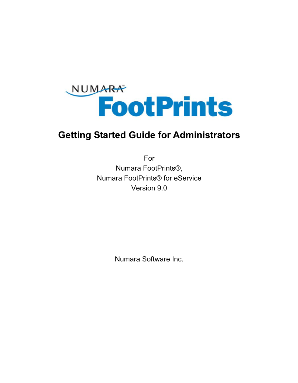 Footprints Reference Manual Documents Every Aspect and Detail of Numara Footprints