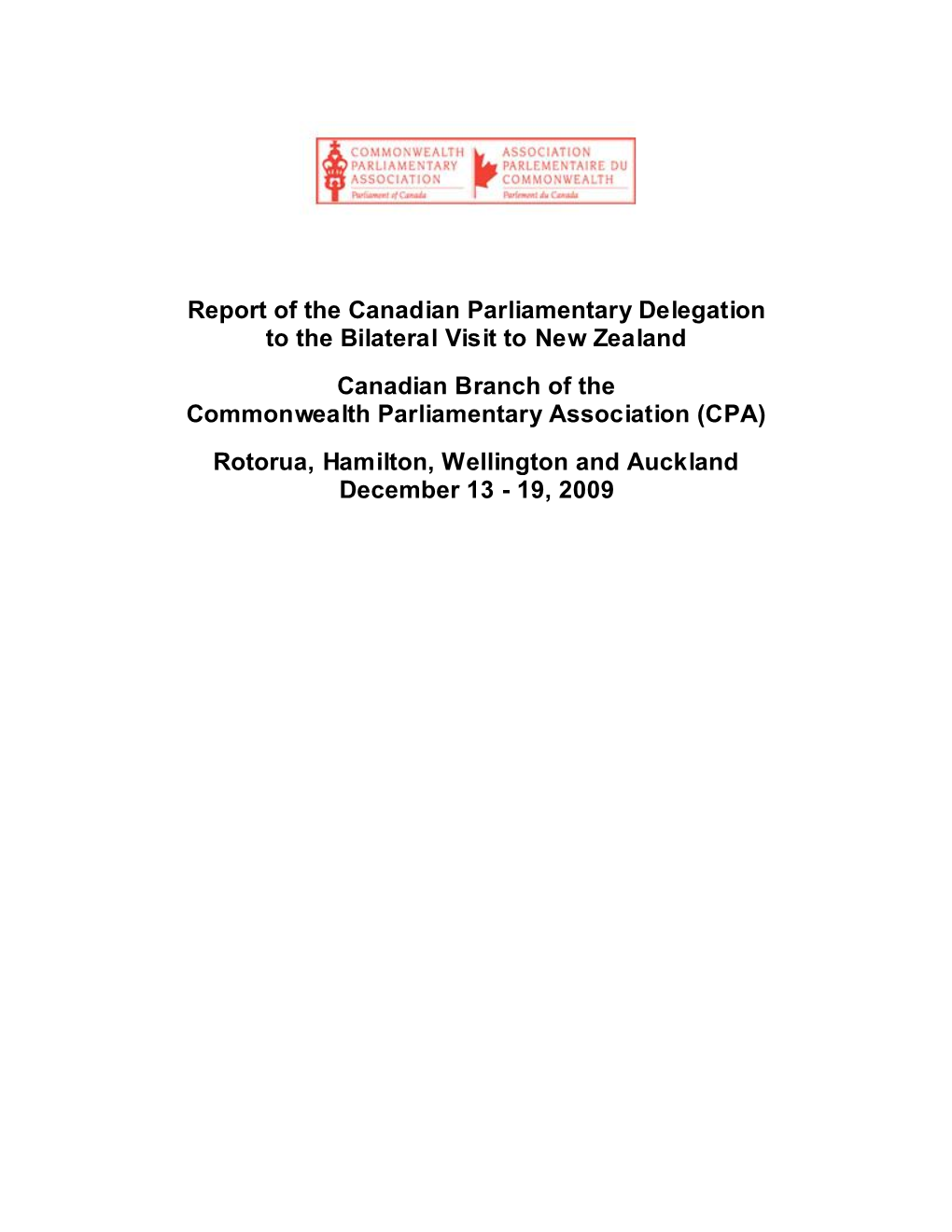 Report of the Canadian Parliamentary Delegation to the Bilateral Visit To