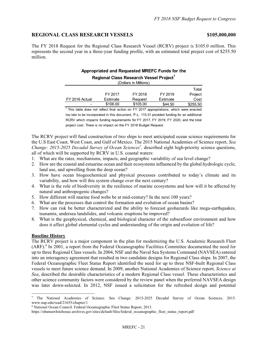 Regional Class Research Vessels $105,000,000