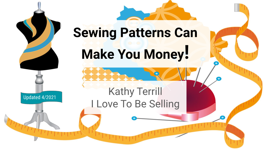 Sewing Patterns Can Make You Money!