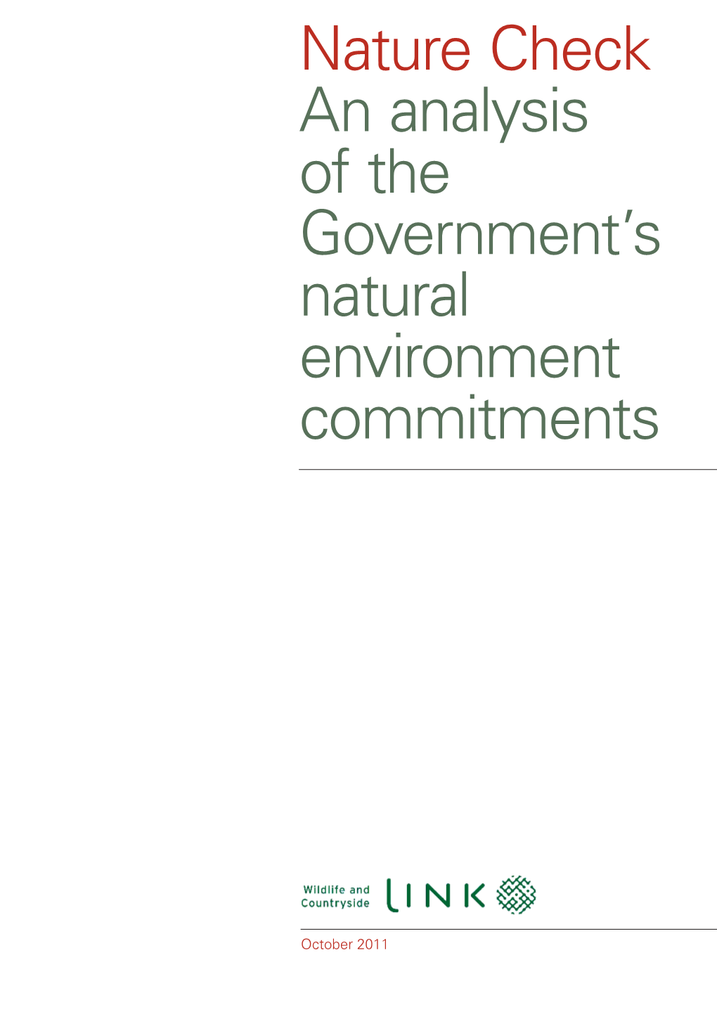 An Analysis of the Government's Natural Environment Commitments