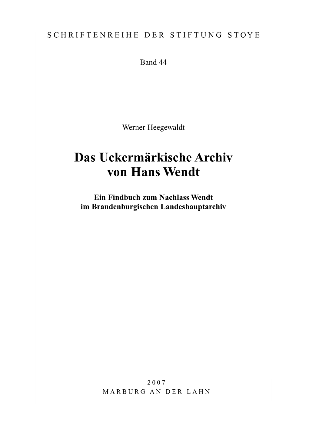 Das Uckermärkische Archiv Von Hans Wendt