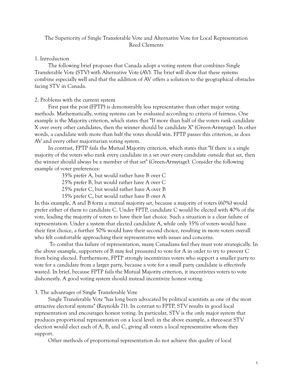 The Superiority of Single Transferable Vote and Alternative Vote for Local Representation Reed Clements