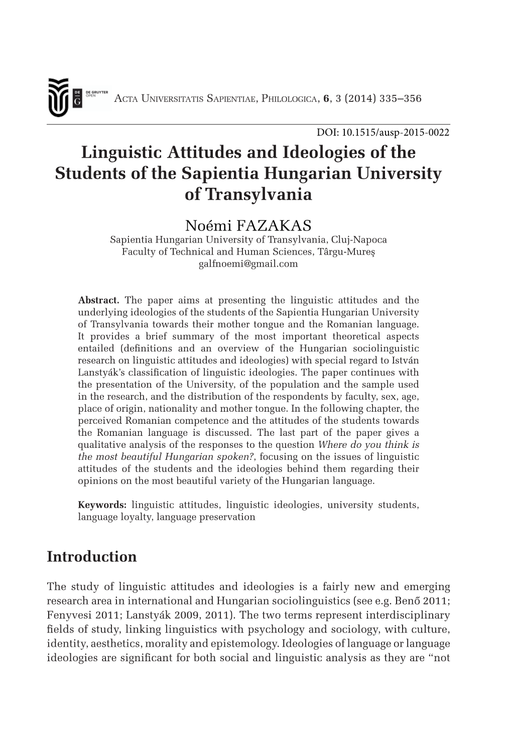 Linguistic Attitudes and Ideologies of the Students of the Sapientia Hungarian University of Transylvania